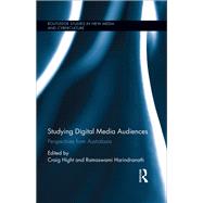Studying Digital Media Audiences: Perspectives from Australasia by Hight; Craig, 9781138224568