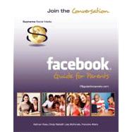Facebook Guide for Parents by Rose, Kathryn; Ratzlaff, Cindy; Mckenzie, Lisa; Allaire, Francine, 9781452814568