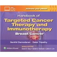 Handbook of Targeted Cancer Therapy and Immunotherapy: Breast Cancer by Damodaran, Senthilkumar; Tripathy, Debasish, 9781975184568