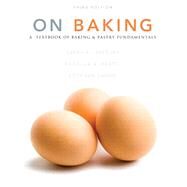 On Baking by Labensky, Sarah R.; Martel, Priscilla A.; Van Damme, Eddy, 9780132374569