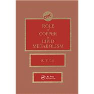 Roles of Copper in Lipid Metabolism by Kai Y. Lei, 9781003574569