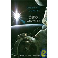 Zero Gravity by Lewis, Gwyneth, 9781852244569
