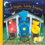 Good Night, Little Engine by Piper, Watty; Lawler, Janet; Howarth, Jill, 9780593094570