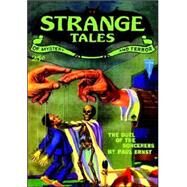 Pulp Classics: Strange Tales #4 (March 1932) by Betancourt, John; Ernst, Paul (CON), 9781557424570
