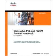 Cisco Asa, Pix, and Fwsm Firewall Handbook by Hucaby, David, 9781587054570