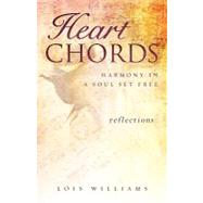 Heart Chords by Williams, Lois, 9781607914570