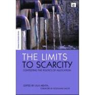 The Limits to Scarcity by Mehta, Lyla, 9781844074570