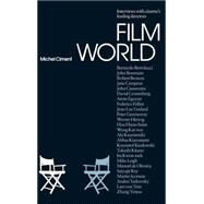 Film World The Director's Interviews by Ciment, Michel; Rose, Julie, 9781845204570