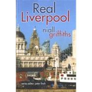 Real Liverpool by Griffiths, Niall; Finch, Peter, 9781854114570