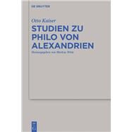 Studien Zu Philo Von Alexandrien by Kaiser, Otto; Witte, Markus; Hofmann, Sina (CON), 9783110494570