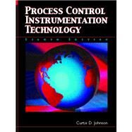Process Control Instrumentation Technology by Johnson, Curtis D., 9780131194571