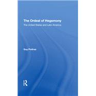 The Ordeal Of Hegemony by Poitras, Guy, 9780367294571