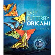 Easy Butterfly Origami by Yee, Tammy, 9780486784571