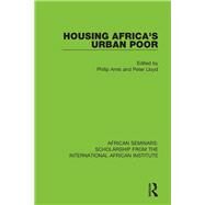 Housing Africa's Urban Poor by Amis; Philip, 9781138334571