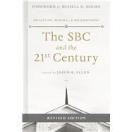 The Sbc and the 21st Century by Allen, Jason K., 9781535944571