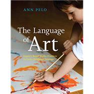 The Language of Art by Pelo, Ann, 9781605544571