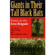 Giants in Their Tall Black Hats by Nolan, Alan T., 9780253334572