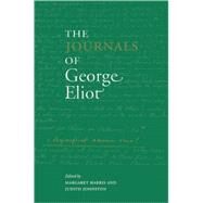 The Journals of George Eliot by George Eliot , Edited by Margaret Harris , Judith Johnston, 9780521794572