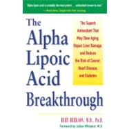 The Alpha Lipoic Acid Breakthrough by BERKSON, BURT, 9780761514572