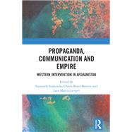 Propaganda, Communication and Empire by Sumanth Inukonda, 9781032604572