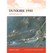 Dunkirk 1940 Operation Dynamo by Dildy, Doug; Gerrard, Howard, 9781846034572