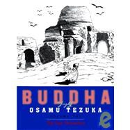 Buddha, Volume 2: The Four Encounters by Tezuka, Osamu, 9781932234572