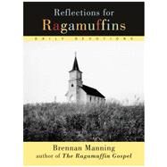 Reflections for Ragamuffins by Manning, Brennan, 9780060654573