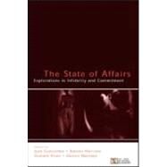 The State of Affairs: Explorations in infidelity and Commitment by Duncombe; Jean, 9780805844573
