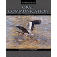 Fundamentals of Oral Communication by Roy Schwartzman;, 9781465254573