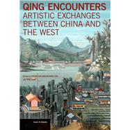Qing Encounters by Chu, Petra Ten-Doesschate; Ding, Ning; Chu, Lidy Jane, 9781606064573