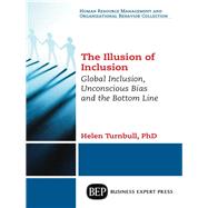 The Illusion of Inclusion by Turnbull, Helen, Ph.D., 9781631574573