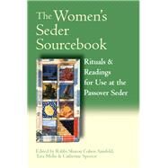 The Women's Seder Sourcebook by Mohr, Tara; Spector, Catherine; Anisfeld, Sharon Cohen, Rabbi, 9781683364573