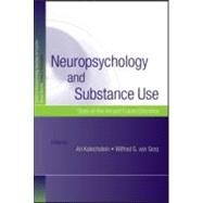 Neuropsychology And Substance Misuse: State Of The The Art And Future Directions by Kalechstein, Ari; van Gorp, Wilfred G., 9781841694573