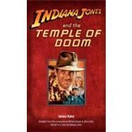 Indiana Jones and the Temple of Doom by Kahn, James, 9780345314574