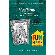 Fun Home by Tesori, Jeanine; Kron, Lisa; Bechdel, Alison, 9780573704574
