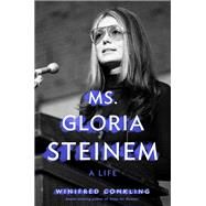 Ms. Gloria Steinem by Conkling, Winifred, 9781250244574