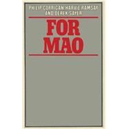 For Mao by Corrigan, Philip; Ramsay, Harvie; Sayer, Derek, 9781349034574
