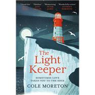 The Light Keeper by Moreton, Cole, 9781910674574