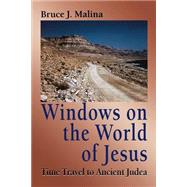 WINDOWS ON THE WORLD OF JESUS by Malina, Bruce J., 9780664254575
