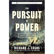 The Pursuit of Power by Evans, Richard J., 9780670024575