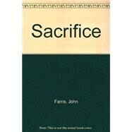 Sacrifice by Farris, John, 9780727854575