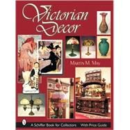 Victorian Decor by May, Martin M., 9780764314575