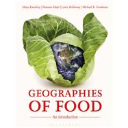 Geographies of Food An Introduction by Kneafsey, Moya; Maye, Damian; Holloway, Lewis; Goodman, Michael K., 9780857854575