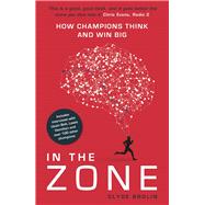 In the Zone How Champions Think and Win Big by Brolin, Clyde, 9781911274575