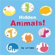 Hidden Animals! by ZOO, La, 9781934734575