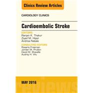 Cardioembolic Stroke by Thakur, Ranjan K.; Natale, Andrea; Hijazi, Ziyad M., 9780323444576
