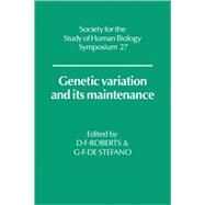 Genetic Variation and its Maintenance by Edited by Derek F. Roberts , G. F. De Stefano, 9780521064576