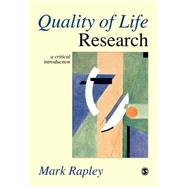 Quality of Life Research : A Critical Introduction by Mark Rapley, 9780761954576