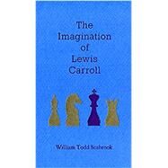 The Imagination of Lewis Carroll (CPID 727931) by Seabrook, William Todd, 9780988764576