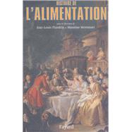 Histoire de l'alimentation by Massimo Montanari; Jean-Louis Flandrin, 9782213594576